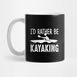 i'd rather be kayaking paddle Mug